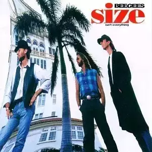 Bee Gees - Size Isn\'t Everything