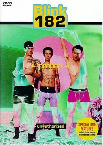 Spectacles et Concerts en DVD & Blu-Ray - Blink 182 - Probed Unauthorized