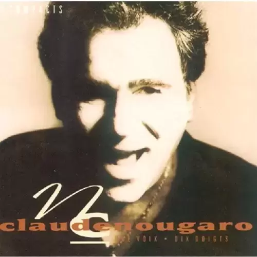 Claude Nougaro - Une Voix Dix Doigts