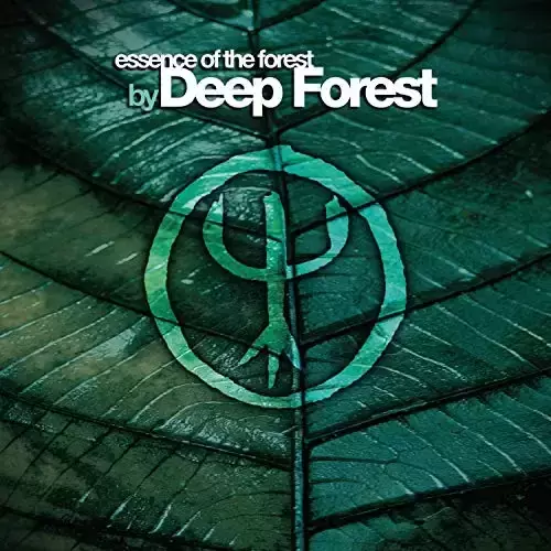 Deep Forest - Essence of The Forest