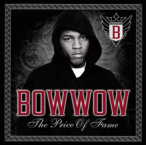 Bow Wow Lil\' Bow Wow - The Price of Fame