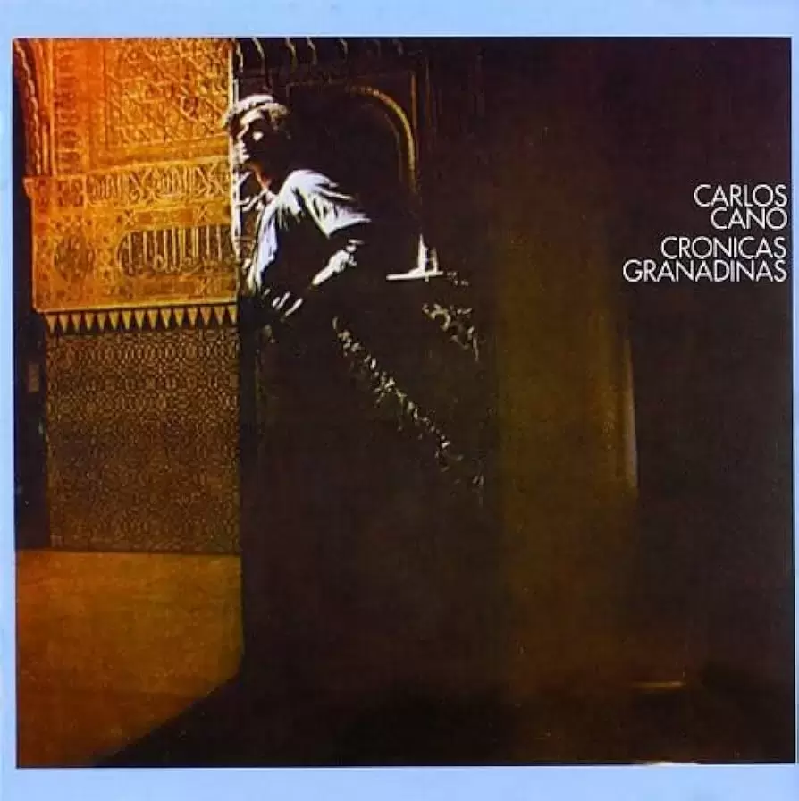 Carlos Cano - Crónicas granadinas
