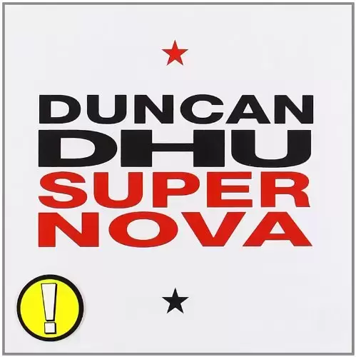 Duncan Dhu - Supernova