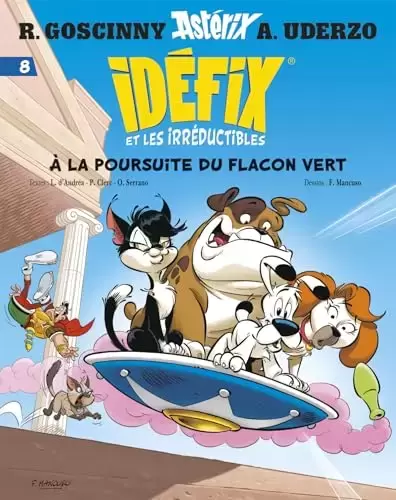 Idéfix et les Irréductibles - À la Poursuite du Flacon Vert