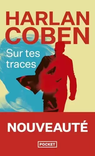 Harlan Coben - Sur tes traces