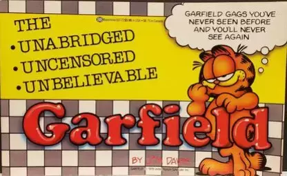 Garfield - En - The unabridged uncensored unbelievable
