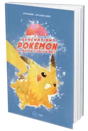 Third edition - Génération Pokémon - 20 ans d\'évolutions