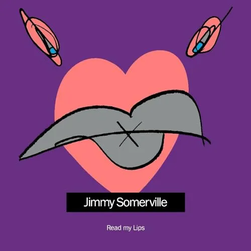 Jimmy Somerville - Read My Lips