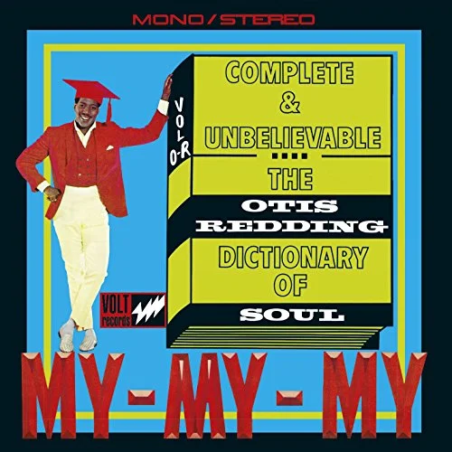 Otis redding - Complete & Unbelievable: The Otis Redding Dictionary of Soul