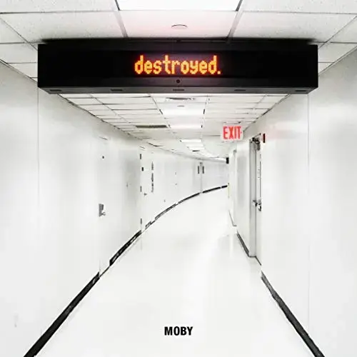Moby - Destroyed