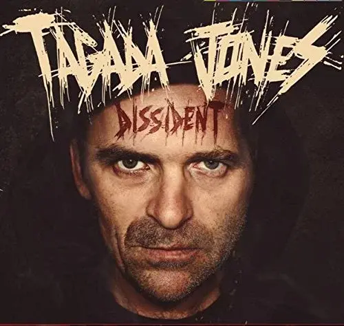 Tagada Jones - Dissident