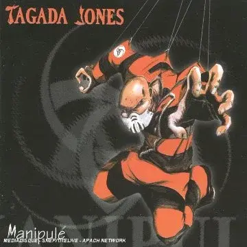 Tagada Jones - Manipulé